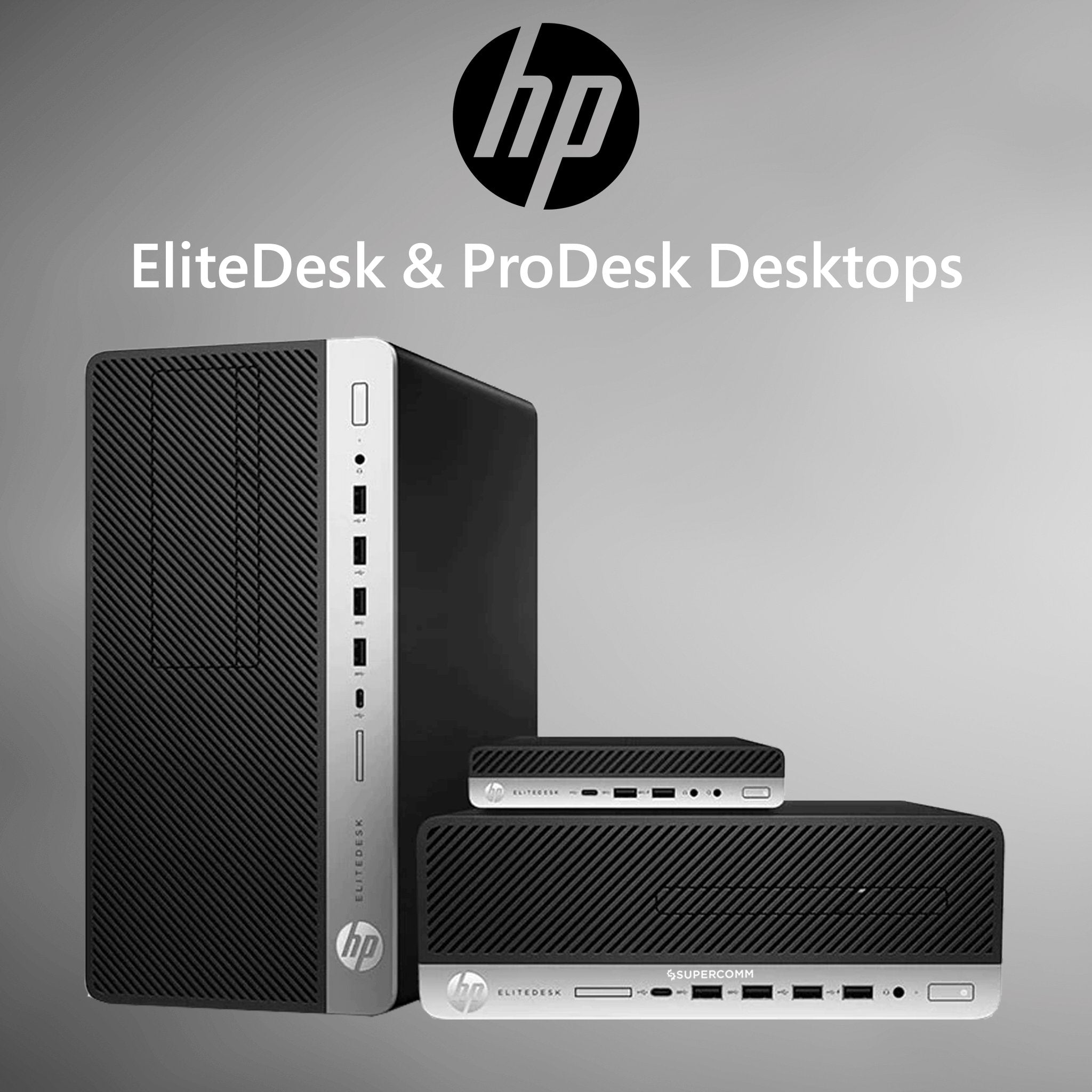HP EliteDesk & ProDesk Desktops – Super Communications